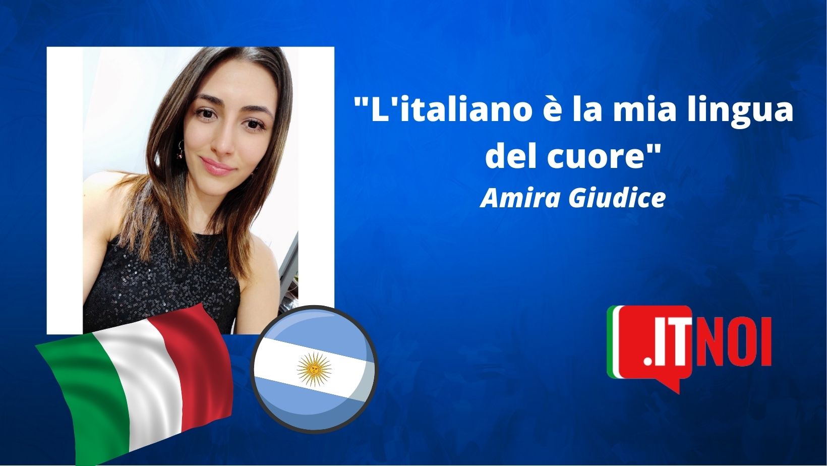 Amira Giudice – itLatAm: innamorata della cultura italiana