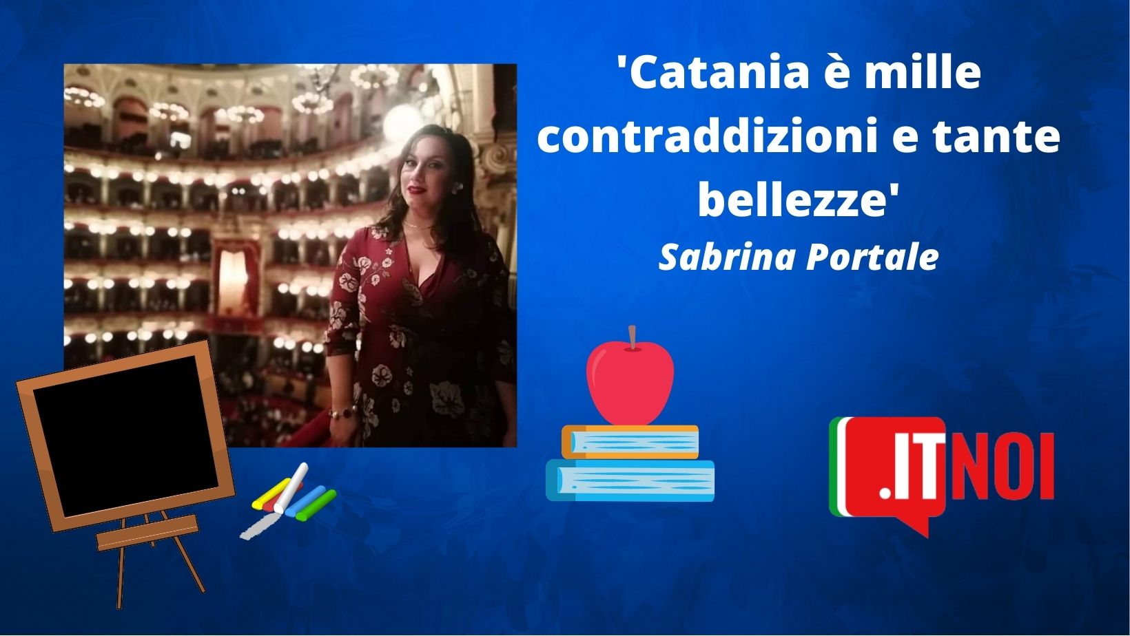 Sabrina Portale – itCatania: divulgatrice di cultura per la mia terra