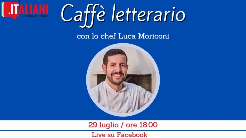 Caffè letterario, 29 luglio con lo chef internazionale Luca Moriconi