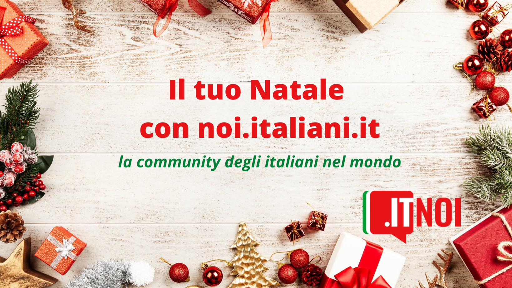 Passa il Natale con “Noi italiani”