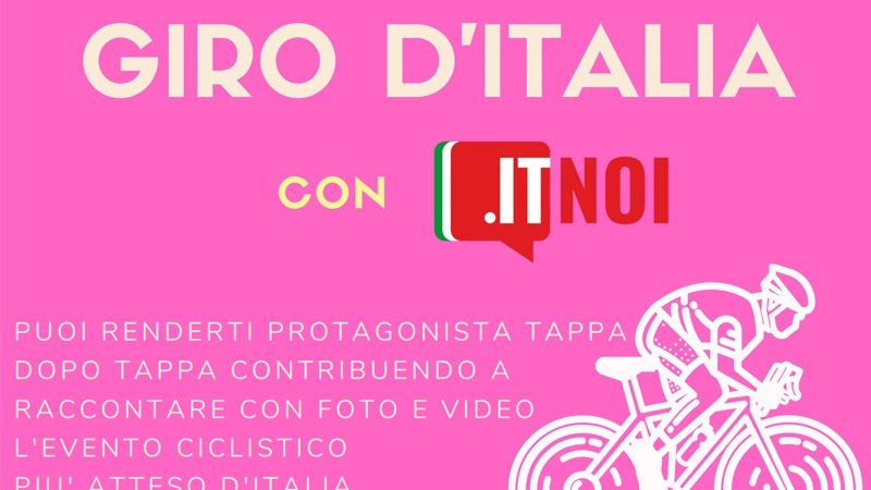 Segui il Giro d’Italia 2022 con itNoi