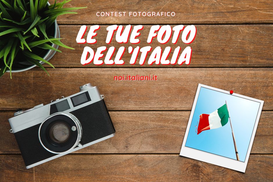 Partecipa su itNoi.it al Contest ‘Le tue foto dell’Italia’